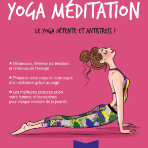 Mon cahier yoga méditation, Agathe Thine, Mademoiselle Eve, Isabelle Maroger, solar, editions solar, livre yoga, yoga, méditation, livre, librairie yoga